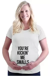 Cute You're Kickin Me Smalls Pregnancy Humor Womens Maternity Pregnancy T Shirts - Picture 1 of 9