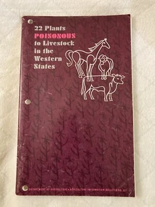 22 Pflanzen giftig für Vieh in den westlichen Staaten Broschüre 1968 - Bild 1 von 6