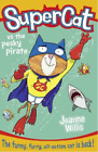 Jeanne Willis Supercat vs the Pesky Pirate (Paperback) Supercat