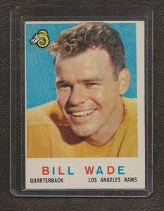 1959 Topps Football #110 Bill Wade, Los Angeles Rams, EX!
