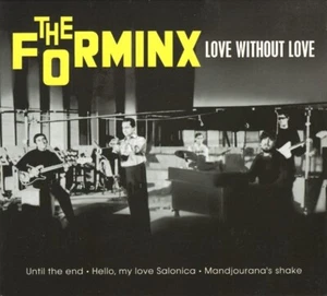 The Forminx - Love Without Love / Rare Greek CD Single 2007 NEW - Picture 1 of 1