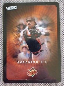 GERONIMO GIL 2003 Upper Deck Victory "POP OUT" Baseball Card #14 Orioles MLB
