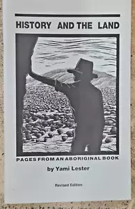 History and the Land: Pages From An Aboriginal By Yami Lester (Paperback, 1990) - Picture 1 of 1