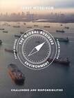 The Global Business Environment: Challenges and Responsibilities - GOOD