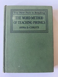 Vintage The New Path to Reading The Word Method of Teaching Phonics 1929 Cordts - Picture 1 of 5