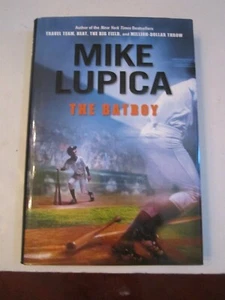 2010 THE BATBOY BOOK BY MIKE LUPICA AUTOGRAPHED/SIGNED - Picture 1 of 3