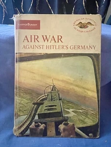 Air War Against Hitler's Germany : Stephen W. Sears, 1964 4th Printing, Ex-Lib. - Picture 1 of 8