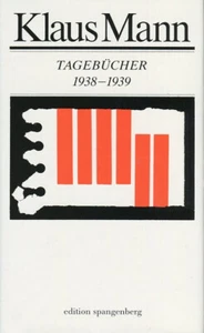 Klaus Mann; Joachim Heimannsberg; Peter Laemmle: Tagebücher 1938 bis 1939 - Imagen 1 de 1