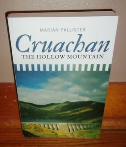 CRUACHAN-The Hollow Mountain-Marian Pallister-Scotland Dam-BRAND NEW 1st UK Ed! - Picture 1 of 5
