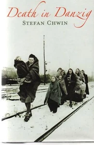 Stefan Chwin SIGNED Death in Danzig Poland Polish German FIRST EDITION Gdańsk - Bild 1 von 5