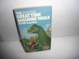 THE GREAT TIME MACHINE HOAX by Keith Laumer 1984 Ace PB SF 2nd Print Acceptable - Picture 1 of 5