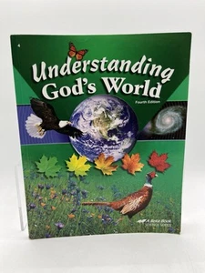 Abeka Understanding God’s World Student Text Book 4th Edition Grade 4 - Picture 1 of 15