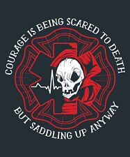 3” Firefighter Sticker Skull Courage Quote Fear Hero First Responder Rescue Gift