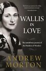 Wallis in Love: The untold true passion of the Duchess of Windsor,Andrew Morto