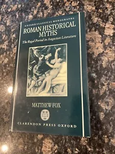 ROMAN HISTORICAL MYTHS: THE REGAL PERIOD IN AUGUSTAN By Matthew Fox + Letter - Picture 1 of 21