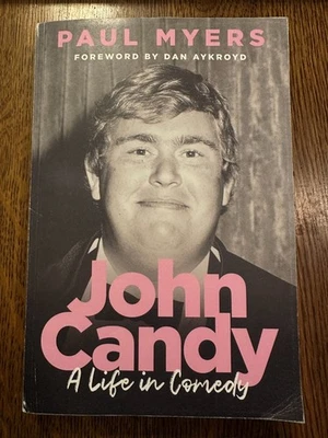 ARC John Candy: A Life in Comedy by Paul Myers 2025 PB PROOF POP CULTURE MOVIES - Image 1 of 4