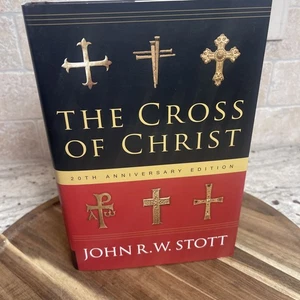 Cross of Christ by John Stott (2006, Hardcover) - Picture 1 of 11