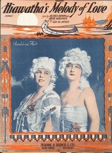 Hiawatha's Melody Of Love 1920 GEORGE MEYER spartiti musicali!  Rosedale e Holt! - Foto 1 di 3