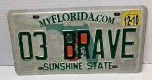 FLORIDA FL SUNSHINE STATE 2010 VANITY LICENSE PLATE 03 BRAVE FREE SHIPPING - Picture 1 of 2