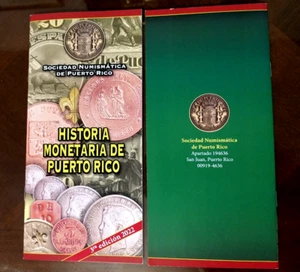 HISTORIA MONETARIA DE PUERTO RICO 3ra Edicion 2022 Sociedad Numismatica de PR - Picture 1 of 7