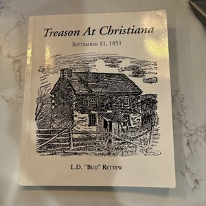 Treason At Christmas Sept. 11, 1851 SC By L. D. Rettew Signed- Underground  RR - Bild 1 von 6