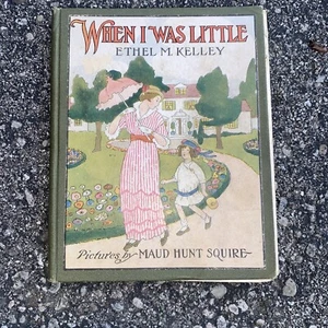 When I Was Little von Ethel M. Kelley (1915), Vintage Kinderbuch, Hardcover - Bild 1 von 5