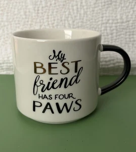 Porcelain Dog Coffee Tea Mug For Gift "My BEST friend has four PAWS" THRESHOLD - Picture 1 of 5