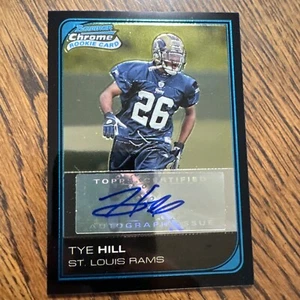2006 Bowman Chrome Rookie Autographs Tye Hill #266 St. Louis Rams - Picture 1 of 2