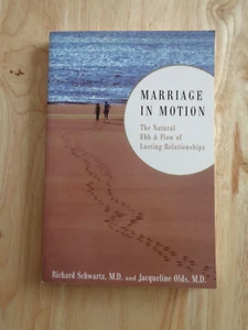 Marriage in Motion: Natural Ebb & Flow of Lasting Relationships by R Schwartz SC - Imagen 1 de 1