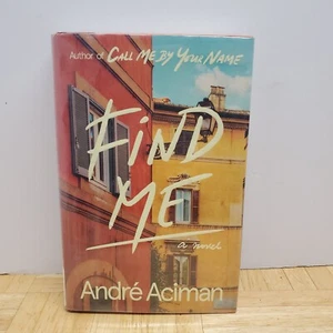 Find Me : A Novel by André Aciman (2019, Hardcover) Ex. Library Book - Picture 1 of 11