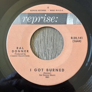 RAL DONNER I got burned / A tear in my eye REPRISE 45 rpm Single 1963 Rockabilly - Picture 1 of 5