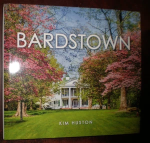 Bardstown by Kim Huston (2020, Hardcover) KENTUCKY LIKE NEW, SIGNED - Picture 1 of 2