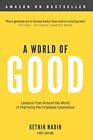 A World of Good: Lessons from Around the World in Impro... by Nadin, Mr Gethin J