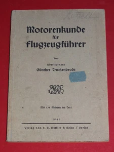 Buch Motorenkunde Flugzeugführer Truckenbrodt Luftfahrt Flieger Mittler 1941 - Picture 1 of 10