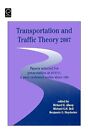 Michael G. H. Bell Transportation and Traffic Theory (Hardback) ISTTT Series