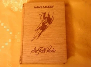 Hans Lassen Der Fall Vesta Lipsia Kriminal-Roman 1939 - Picture 1 of 1