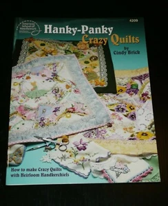 Hanky Panky Crazy Quilts Book by Cindy Brick Signed #4209 School of Needlework - Foto 1 di 8