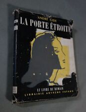 André Gide - La porte étroite - Le livre de Demain - Arthème Fayard relié - 1950