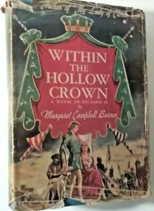WITHIN THE HOLLOW CROWN, MARGARET CAMPBELL BARNES - Foto 1 di 7