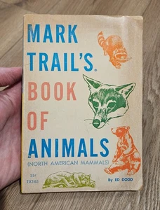 Mark Trail's Book of Animals by Ed Dodd Scholastic Books 1965 5th Printing - Imagen 1 de 18