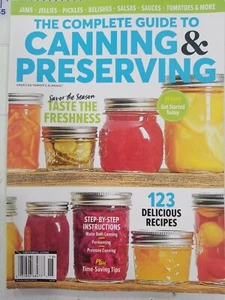 The Complete Guide to Canning & Preserving, 123 Recipes, 2022 M26 - Picture 1 of 2