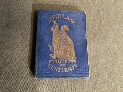 Etiquette for Gentlemen Routledges Miniature Library, Late 1800's - Image 1 of 4