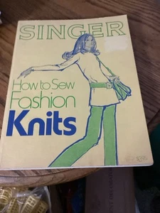 Vintage 1972 Singer “How to Sew Fashion Knits” Textbook - Picture 1 of 7