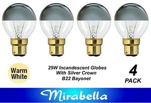 4 x 25W Silver Cap Light Globes Bulbs Lamps B22 Bayonet Cap BC Fancy Round Crown - Picture 1 of 4