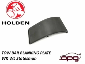 Genuine Holden Tow Bar Bumper Bar Blanking Cover for WK WL Statesman - Imagen 1 de 2