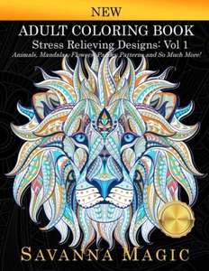 Adult Coloring Book (Volume 1): Stress Relieving Designs Animals, Mandalas,... - Picture 1 of 1