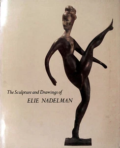 The Sculpture and Drawings of Elie Nadelman Book - 1975 Whitney - Picture 1 of 1