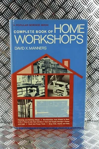 Complete Book of Home Workshops David X Manners - Picture 1 of 4
