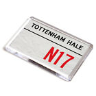 FRIDGE MAGNET - Tottenham Hale N17 - UK Postcode