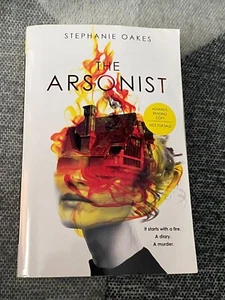 The Arsonist by Stephanie Oakes Advance Reading Copy August 2017 - Foto 1 di 3